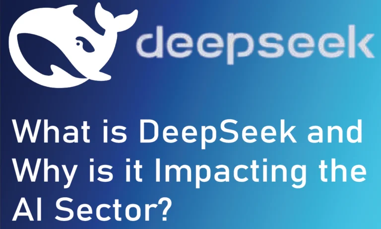 What is DeepSeek and Why is it Impacting the AI sector?